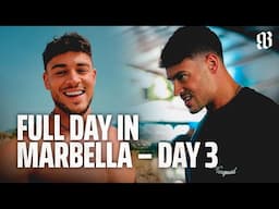 Full Day in the Life in Marbella | Day 3