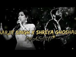 ARIJIT SINGH×SHREYA GHOSHAL MASHUP SONG | LOVE MASHUP| ARIJIT |SHREYA | MUSIC WORLD