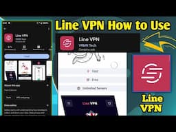 Line VPN How to Use / Line VPN App Kaise use kare