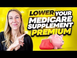 3 Tips To Lower Your Medicare Supplement Premiums