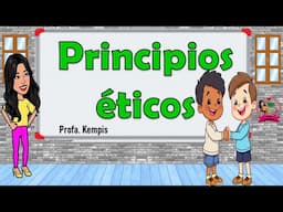 Los principios éticos