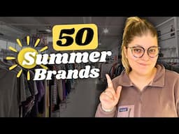 The 50 BEST SUMMER BRANDS to THRIFT & RESELL Online!