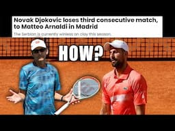 Why Does Novak Djokovic Keep Losing?