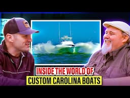 The Extraordinary Story of Custom Carolina Boats (w/ Bo Meekins of Blackwell Boatworks)