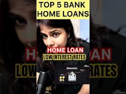Home Loan 2025 | Quick Comparison | Lowest Interest Rates