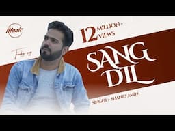 Singer:- Shahid Amin #Sang Dil