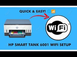 Hp Smart Tank 6001 -  How To Connect To Wifi
