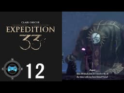 Legendary Mount - Blind Let's Play Clair Obscur: Expedition 33 Part 12