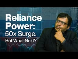 Reliance Power: 50x Surge. But What Next?