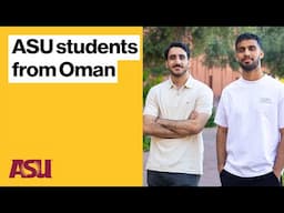From Oman to ASU