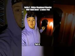 Inside P. Diddys Abandoned Mansion With "Adult Room" & Indoor Pool (Part 4) #abandoned