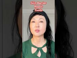 Skin Barrier Repair Foods  #skinbarrierrepair #goseechristy