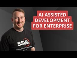AI Assisted Development for Enterprise | Calum Simpson | SSW Rules