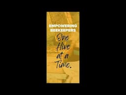 Empowering Beekeepers: One Hive at a Time
