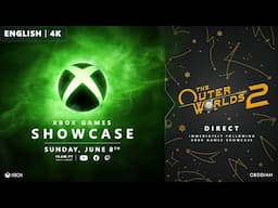 [4K] Xbox Games Showcase 2025 | The Outer Worlds 2 & Grounded 2 Direct