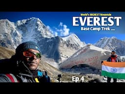 MOUNT EVEREST - World's Highest Peak | Journey towards EVEREST BASE CAMP trek | Episode 4 |