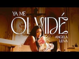 Ya me olvidé - Angela Leiva