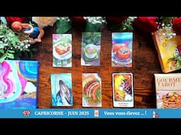 🧗‍♂️ Capricorne – Juin 2025 🔮 Vous vous élevez… mais pas comme vous l’imaginiez 😲✨