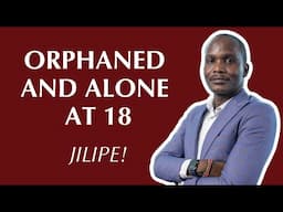 Jilipe: Ep1: Orphaned and Alone at 18 - Larry Liza