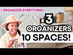 I Organized 10 Spaces with Just 3 Organizers