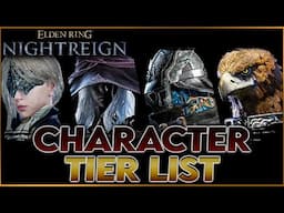 Elden Ring Nightreign : Class Tier List (From the Network Test)