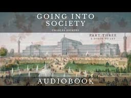 Going Into Society by Charles Dickens - Full Audiobook | Short Story