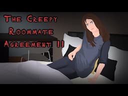 The Creepy Roommate Agreement !! Animated Stories