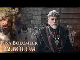 Alparslan: Büyük Selçuklu (Kısa bölümler) 122. Bölüm