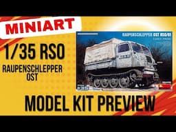 MINIART NEW 1/35 GERMAN RSO MODEL KIT PREVIEW