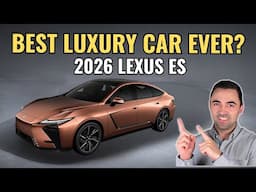 5 Reasons Why The NEW 2026 Lexus ES Is the Best Luxury Car Again
