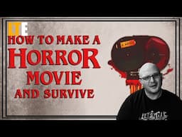 How To Make a Horror Movie And Survive (Book Review)