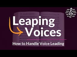 How to Avoid Large Leaps in Middle Voices - Voice Leading