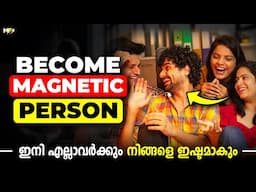6 Practical Tips to Make People Like You | Become Magnetic and Attractive