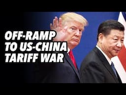Off-ramp to US-China tariff war