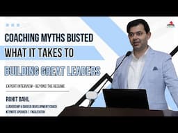 Coaching Myths Busted | What it takes to Build Great Leaders | Vskills Expert Interview - Rohit Bahl