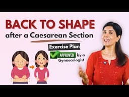 Best Postpartum Exercises after a C-Section | Dr. Anjali Kumar | Maitri