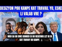 YON PRESIZYON SOU DESIZYON POU KANPE KAT TRAVAY IMIGRAN YO. ESKE LI VALAB VRE?