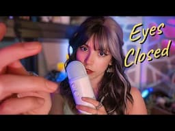 ASMR Eyes Closed Follow My Instructions [Visualizations!] ☁️🌹✨