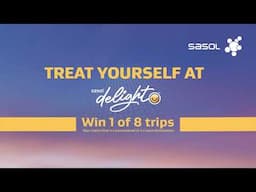 Treat yourself at Sasol Delight!