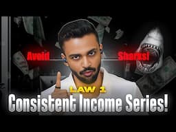 1st law of ‘Consistent Income’🔥 | AVOID THE ‘SHARKS’| 21 LAWS OF MONEY PRINTING SERIES💰
