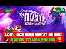 Another Crabs Treasure: Year Of The Crab DLC - 100% Achievement Guide!