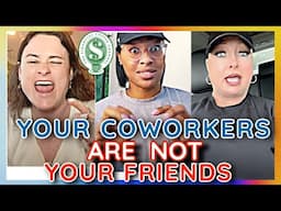 Your Coworkers Will STAB YOU in The Back: They Are NOT YOUR FRIENDS
