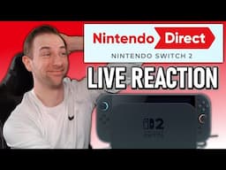 Nintendo Switch 2 Direct - 04.02.2025 - Live Reaction