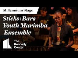 Sticks+Bars Youth Marimba Ensemble - Millennium Stage (April 23, 2025)