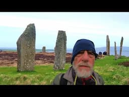 LARRY'S ORKNEY ADVENTURE - PART THREE - STENNESS STANDING STONES , RING OF BRODGAR.
