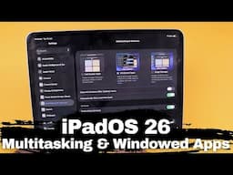 iPadOS 26 🔥 Multitasking and Windowed Apps | Demo