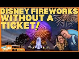 Walt Disney World Guide to Watching Park Fireworks for FREE!