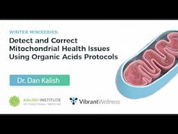 Detect and Correct Metabolic Health Issues Using Organic Acids
