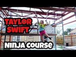 Taylor Swift ERAS Ninja Warrior Course in the Backyard