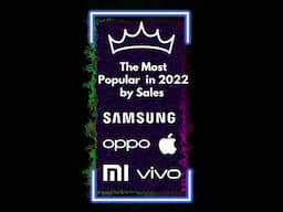 Top Smartphone Brands by Sales in 2022: which one will be #1?